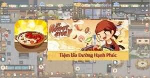 Tiệm Lẩu Đường Hạnh Phúc APK