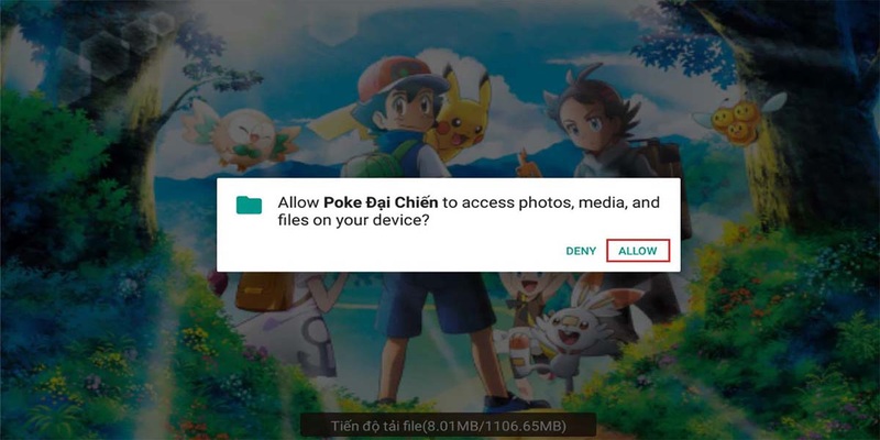 Hướng Dẫn Tải Poke Đại Chiến Apk Cho Android – Game Bắt Quái Vật Sôi Động! 7 Chọn "Allow" để bắt đầu giải trí
