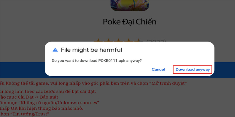 Hướng Dẫn Tải Poke Đại Chiến Apk Cho Android – Game Bắt Quái Vật Sôi Động! 5 Chọn mục "Download anyway" để tiếp tục