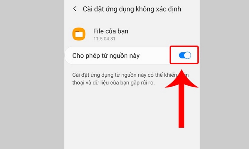 Tải về hoàn tất bấm cho phép từ nguồn không xác định